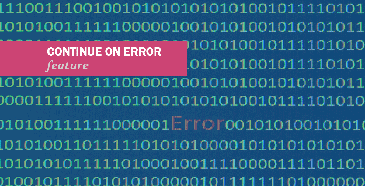 Feature: Continue on Error
