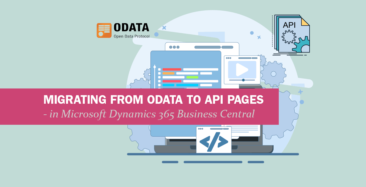 Migrating OData to API Pages in Business Central