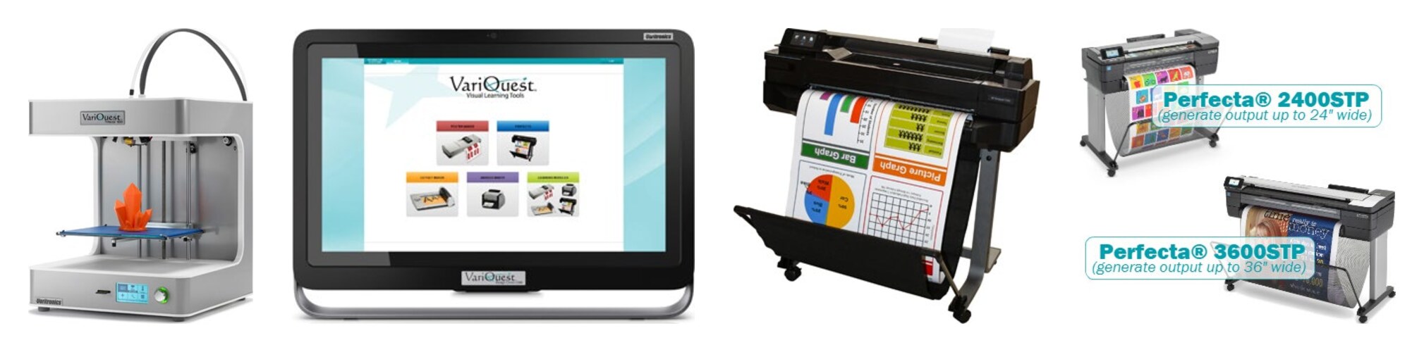Quatre produits VariQuest : une imprimante 3D, une station de conception tactile, un traceur grand format et les modèles Perfecta 2400STP et 3600STP