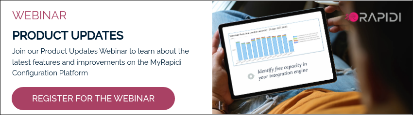 WEBINAR PRODUCT UPDATES Join our Product Updates Webinar to learn about the latest features and improvements on the MyRapidi Configuration Platform &nbsp;