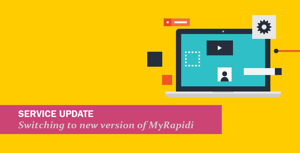 Switching to the new version of MyRapidi on Sunday 13, 2021